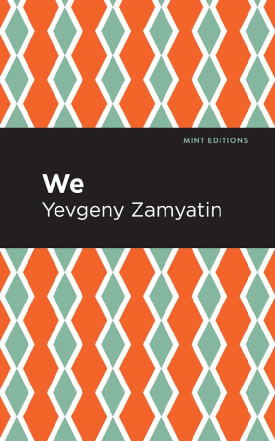 We (e-bog) af Zamyatin, Yevgeny