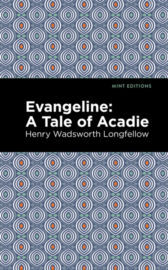 Evangeline (e-bog) af Longfellow, Henry Wadsworth