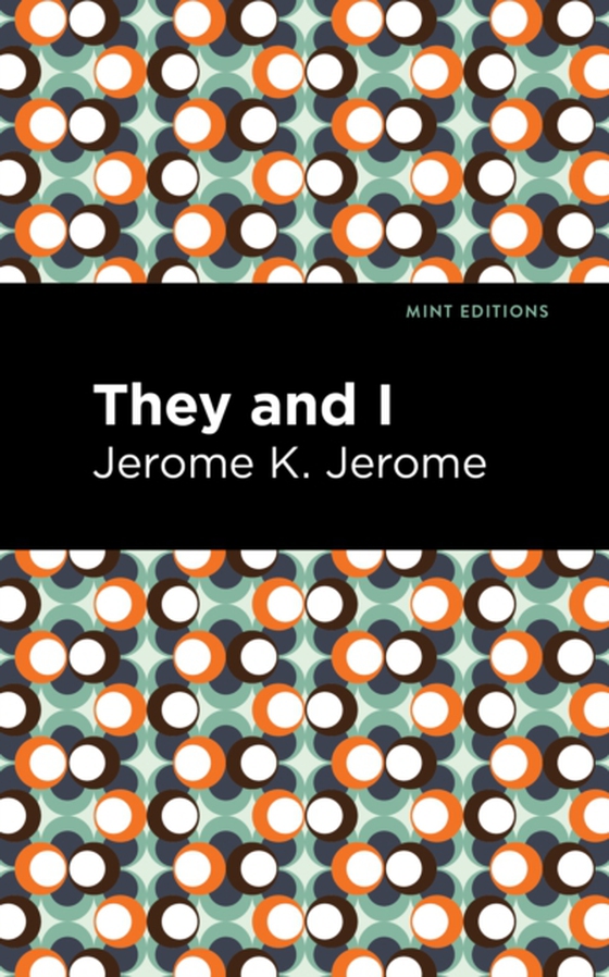 They and I (e-bog) af Jerome, Jerome K.