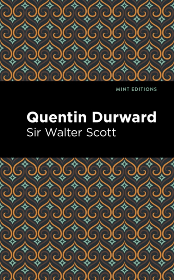 Quentin Durward (e-bog) af Scott, Sir Walter