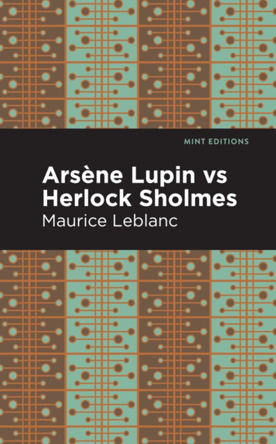 Arsene Lupin vs Herlock Sholmes (e-bog) af Leblanc, Maurice