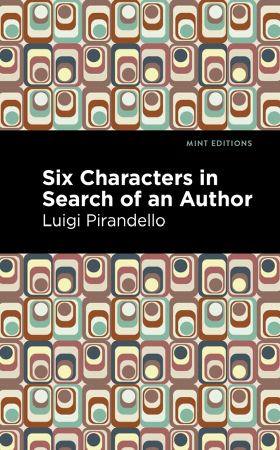 Six Characters in Search of an Author (e-bog) af Pirandello, Luigi