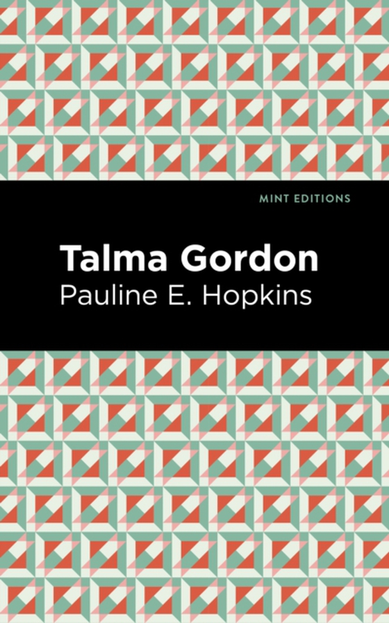 Talma Gordon (e-bog) af Hopkins, Pauline E.