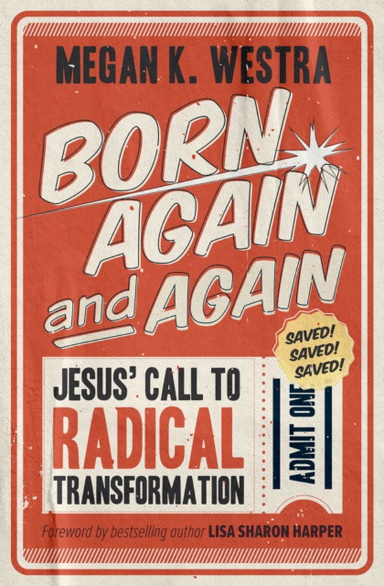 Born Again and Again