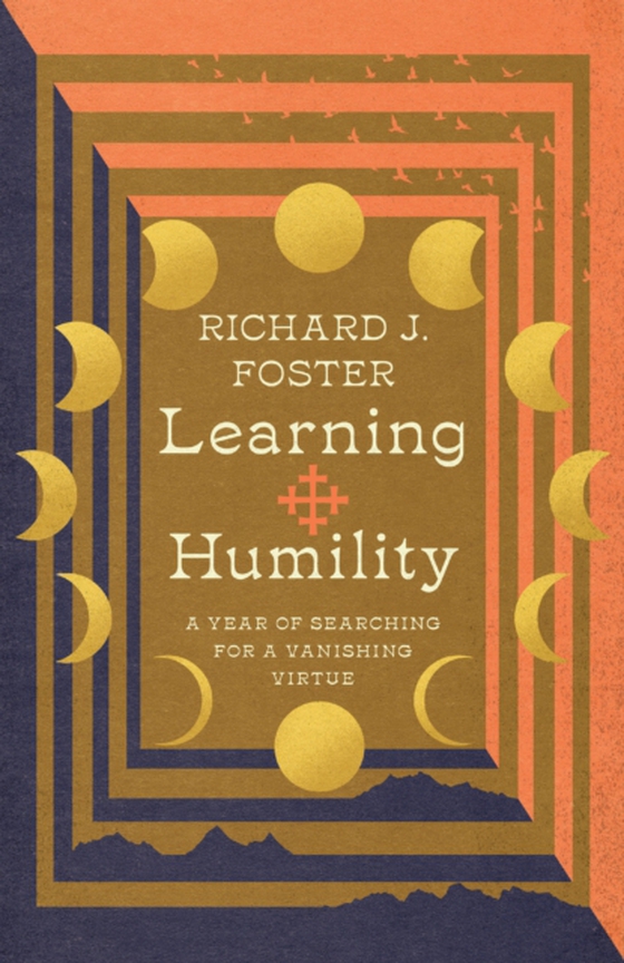 Learning Humility (e-bog) af Foster, Richard J.