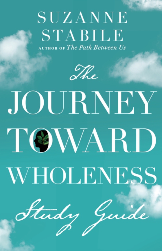 Journey Toward Wholeness Study Guide (e-bog) af Stabile, Suzanne