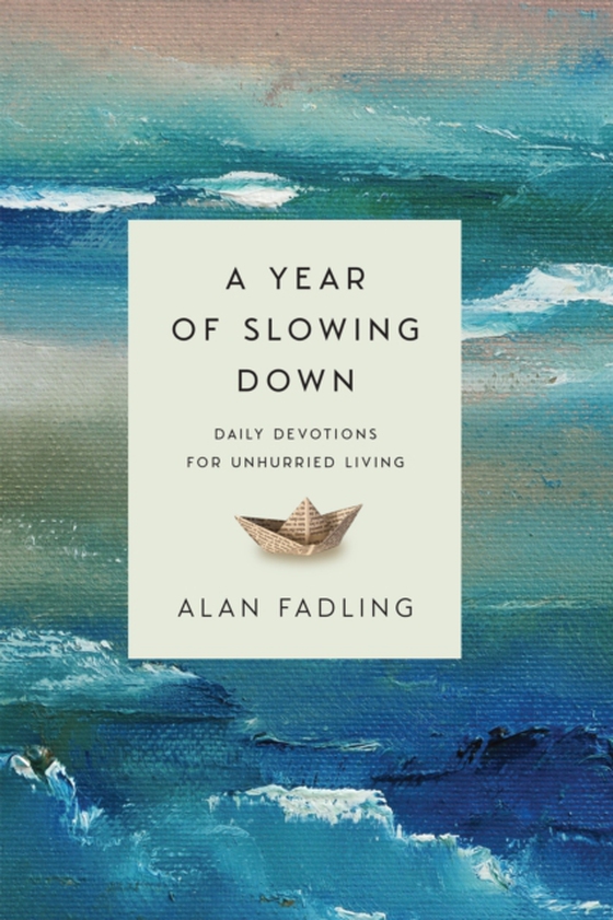 Year of Slowing Down (e-bog) af Fadling, Alan