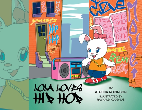 Lola Loves Hip Hop (e-bog) af Robinson, Athena