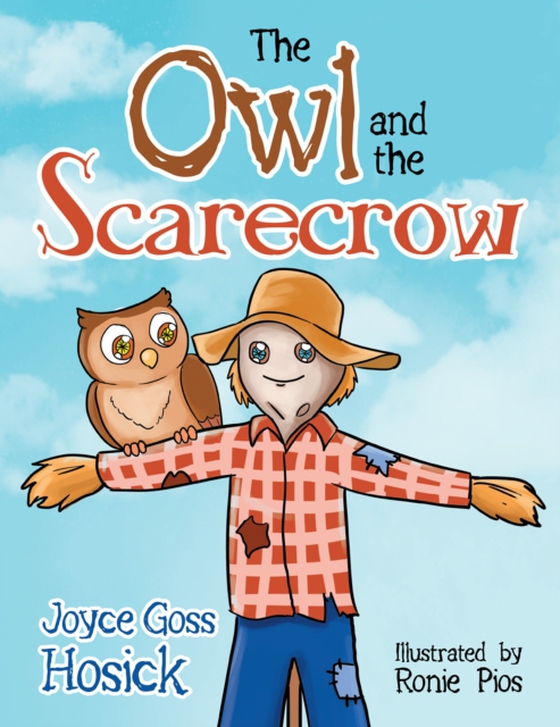 Owl and the Scarecrow (e-bog) af Hosick, Joyce Goss