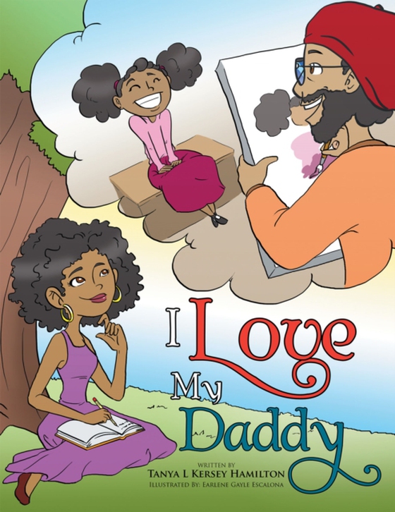 I Love My Daddy (e-bog) af Hamilton, Tanya L Kersey