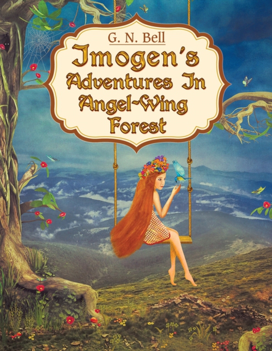 Imogen's Adventures in Angel-Wing Forest (e-bog) af Pellerin, Joel Ray