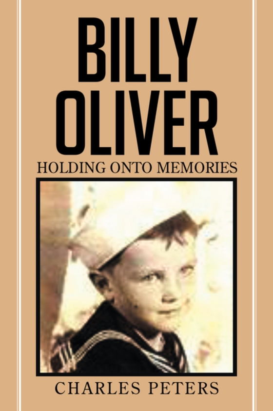 Billy Oliver Holding onto Memories