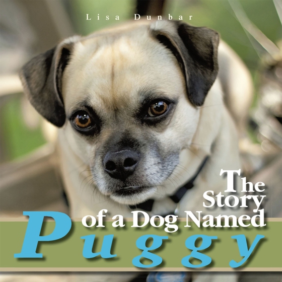 Story of a Dog Named Puggy