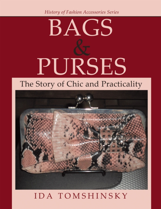 Bags & Purses (e-bog) af Tomshinsky, Ida