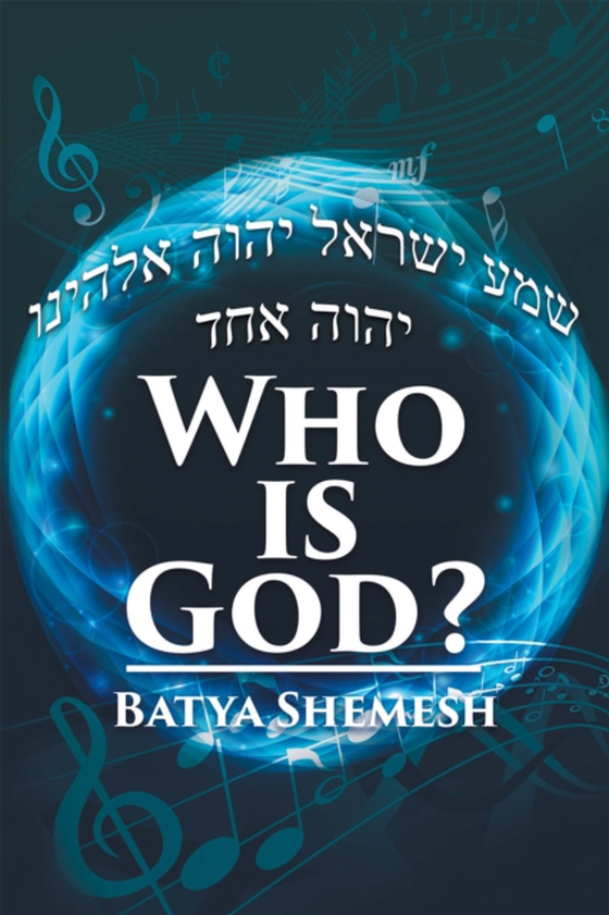 Who Is God? (e-bog) af Shemesh, Batya