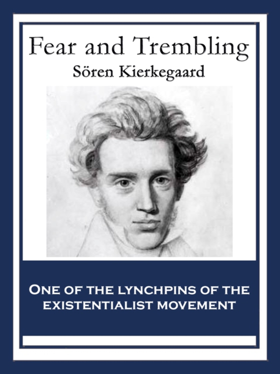 Fear and Trembling (e-bog) af Kierkegaard, Soren