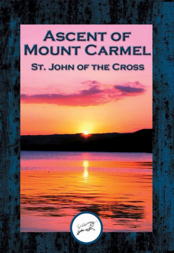 Ascent of Mount Carmel (e-bog) af Saint John of the Cross