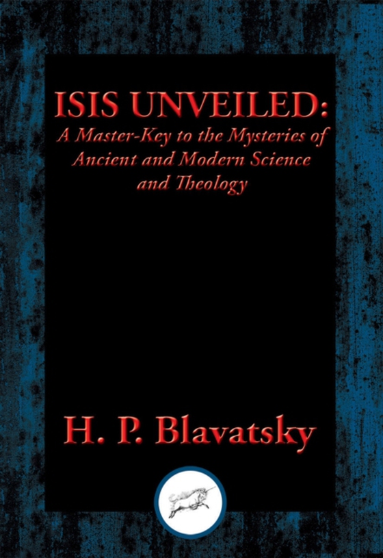 Isis Unveiled (e-bog) af Blavatsky, H. P.