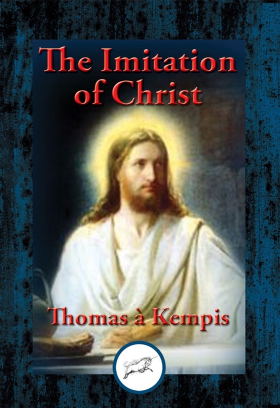 Imitation of Christ (e-bog) af Kempis, Thomas a