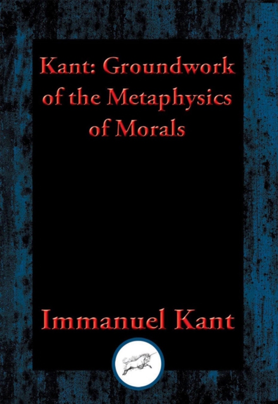 Groundwork for the Metaphysics of Morals (e-bog) af Kant, Immanuel