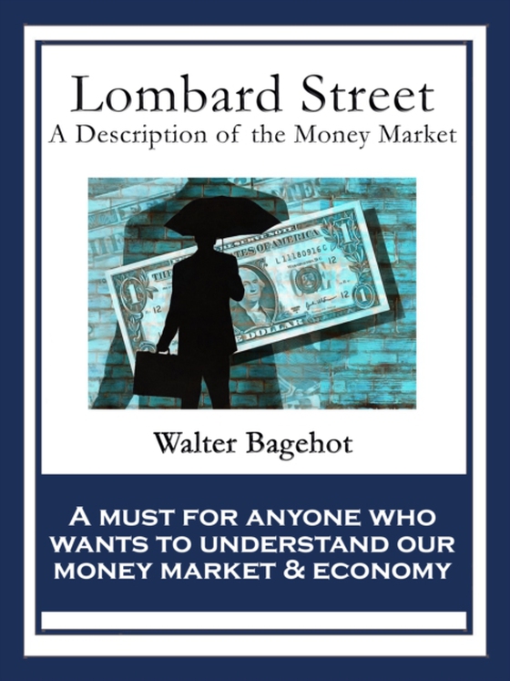 Lombard Street (e-bog) af Bagehot, Walter