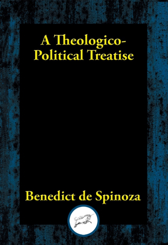 Theologico-Political Treatise (e-bog) af Spinoza, Benedict de