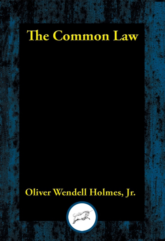 Common Law (e-bog) af Holmes, Oliver Wendell