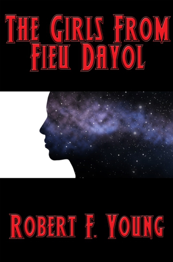 Girls from Fieu Dayol (e-bog) af Young, Robert F.