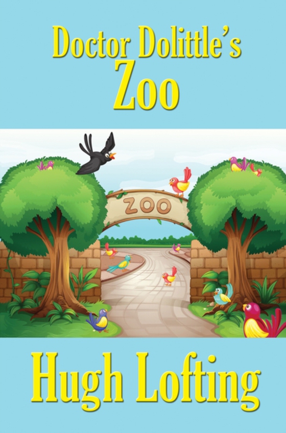 Doctor Dolittle's Zoo