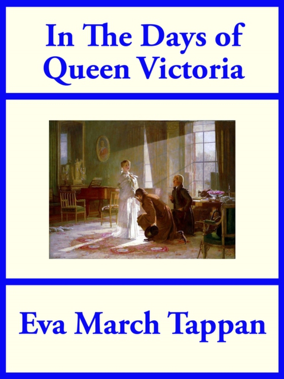 In The Days of Queen Victoria