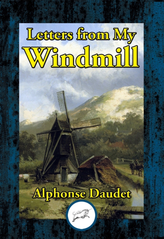 Letters from My Windmill (e-bog) af Daudet, Alphonse