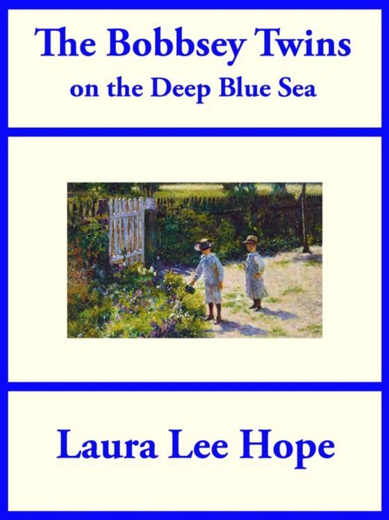 Bobbsey Twins on the Deep Blue Sea