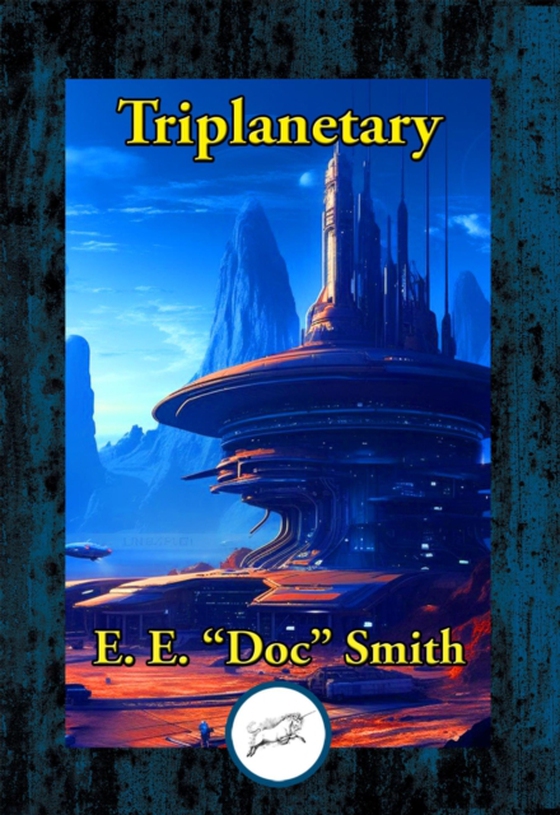 Triplanetary (e-bog) af Smith, E. E. "e;Doc"e;