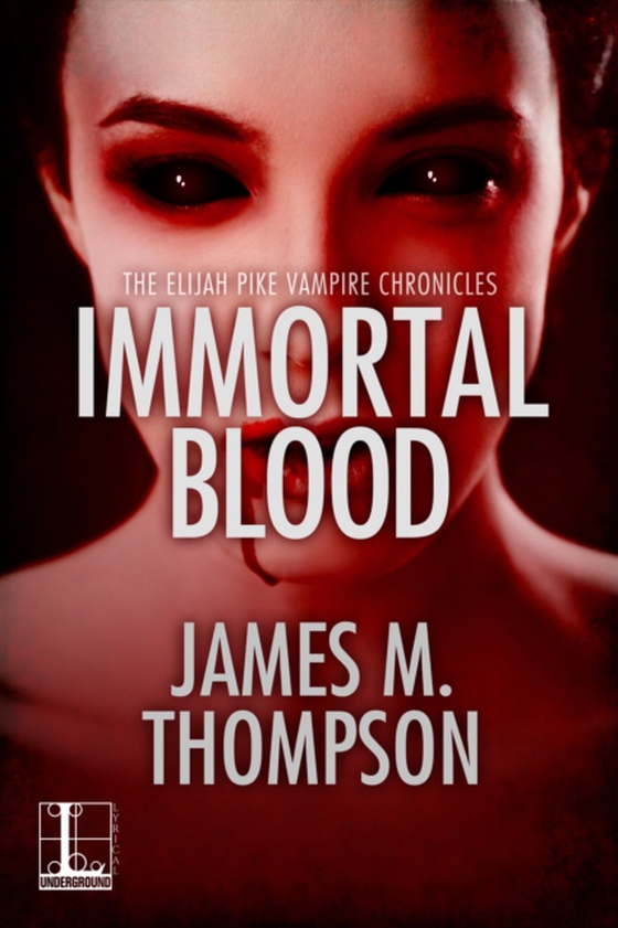 Immortal Blood (e-bog) af Thompson, James M.