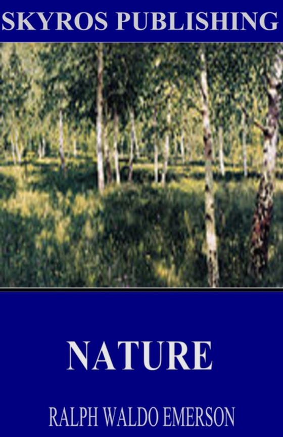 Nature (e-bog) af Ralph Waldo Emerson