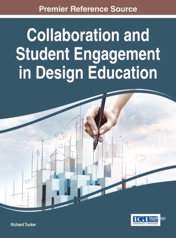 Collaboration and Student Engagement in Design Education (e-bog) af -