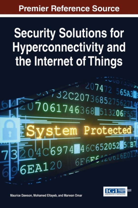 Security Solutions for Hyperconnectivity and the Internet of Things (e-bog) af -