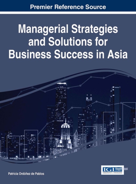 Managerial Strategies and Solutions for Business Success in Asia (e-bog) af -