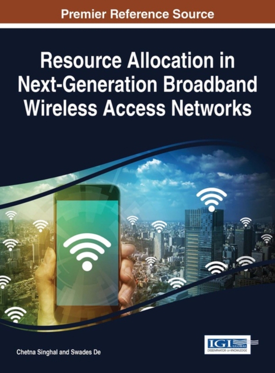 Resource Allocation in Next-Generation Broadband Wireless Access Networks (e-bog) af -