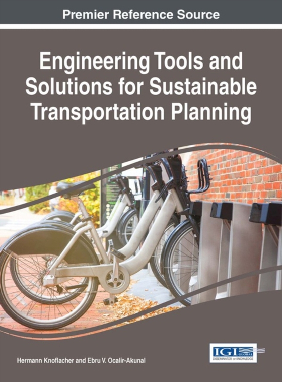 Engineering Tools and Solutions for Sustainable Transportation Planning (e-bog) af -