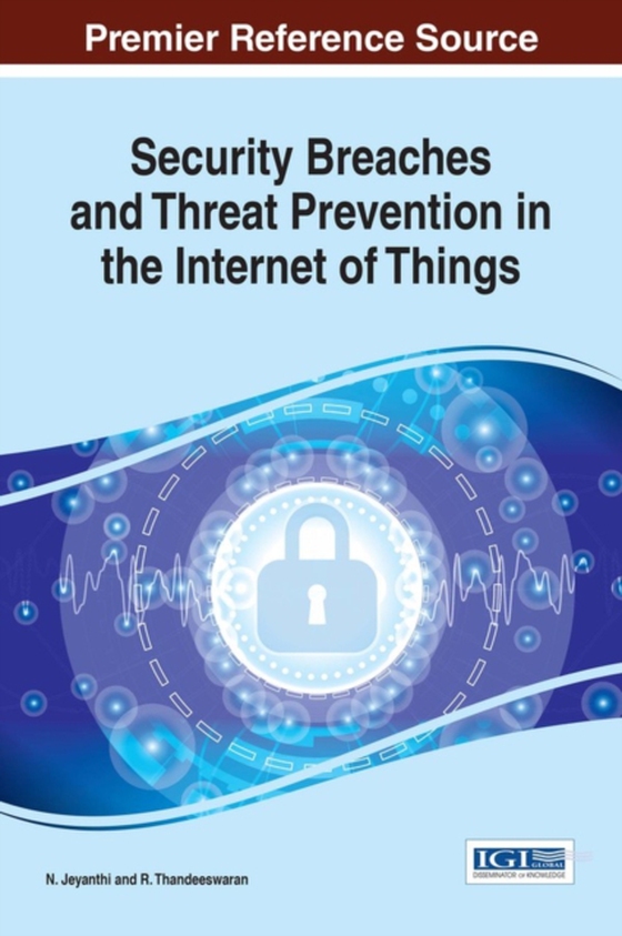 Security Breaches and Threat Prevention in the Internet of Things (e-bog) af -