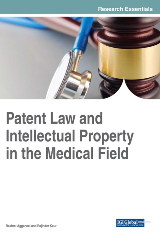 Patent Law and Intellectual Property in the Medical Field (e-bog) af -