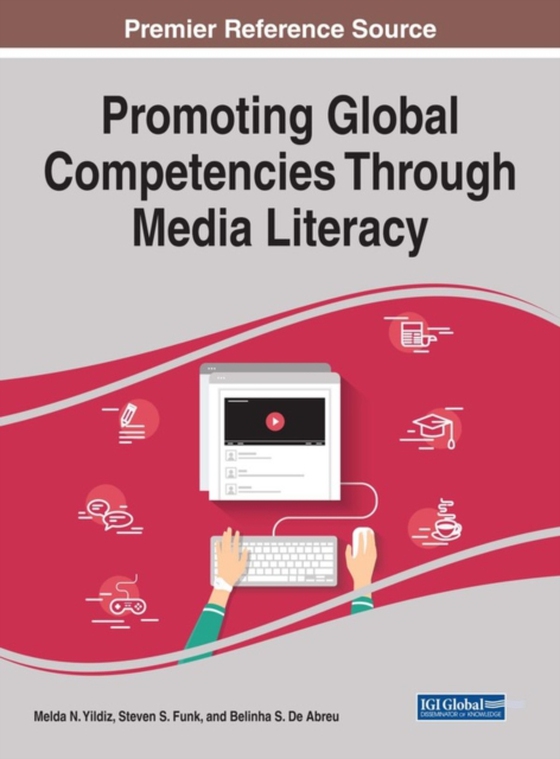 Promoting Global Competencies Through Media Literacy (e-bog) af -