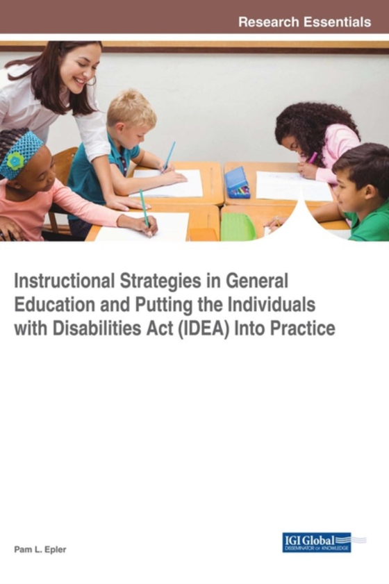 Instructional Strategies in General Education and Putting the Individuals With Disabilities Act (IDEA) Into Practice (e-bog) af -