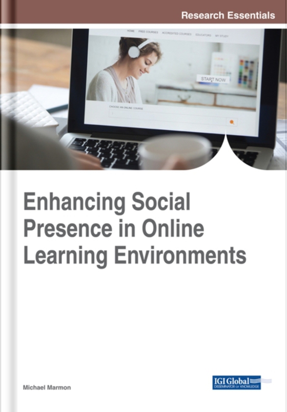 Enhancing Social Presence in Online Learning Environments (e-bog) af -