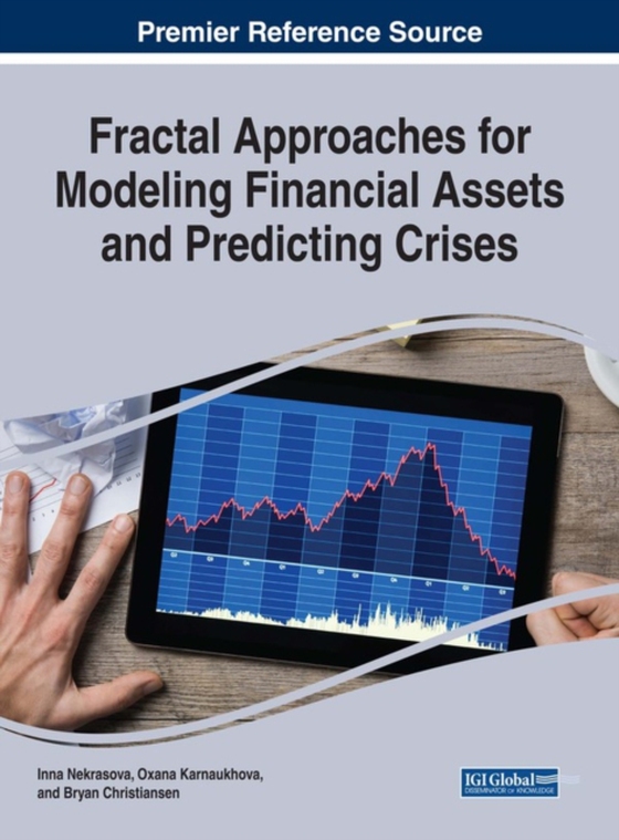 Fractal Approaches for Modeling Financial Assets and Predicting Crises (e-bog) af -