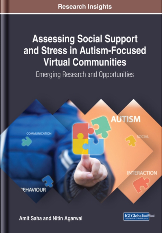 Assessing Social Support and Stress in Autism-Focused Virtual Communities: Emerging Research and Opportunities (e-bog) af Nitin