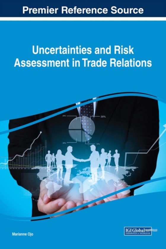 Uncertainties and Risk Assessment in Trade Relations (e-bog) af Marianne