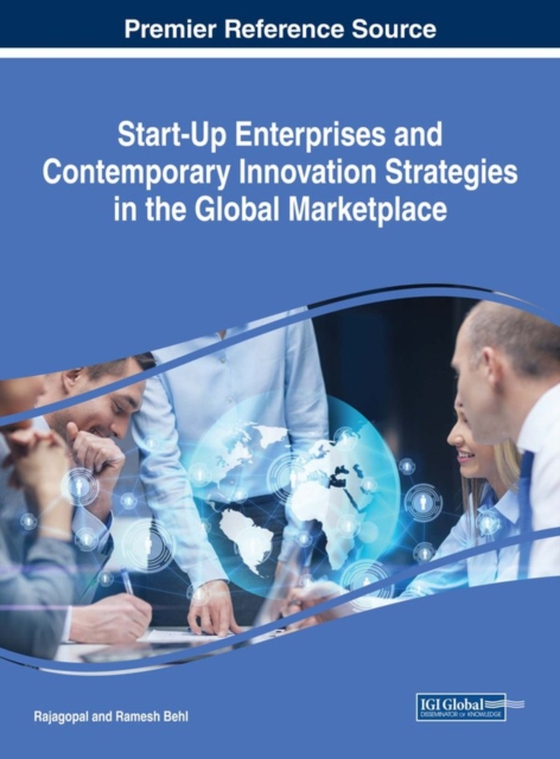 Start-Up Enterprises and Contemporary Innovation Strategies in the Global Marketplace (e-bog) af -