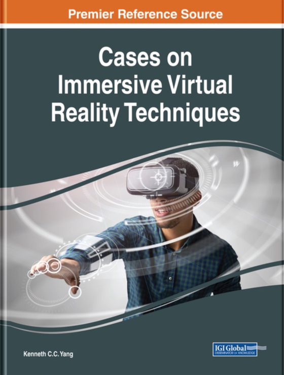 Cases on Immersive Virtual Reality Techniques (e-bog) af -